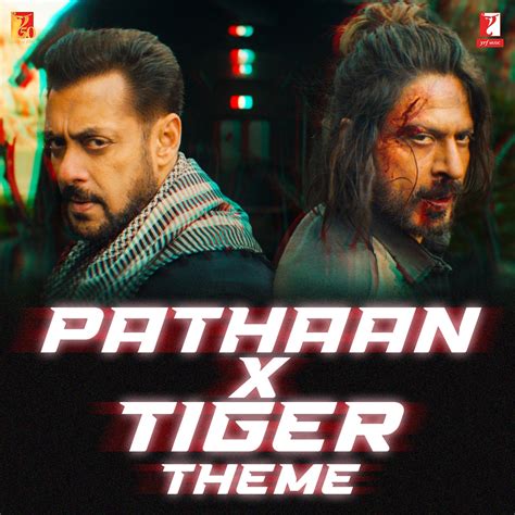 Pathaan x Tiger Theme 